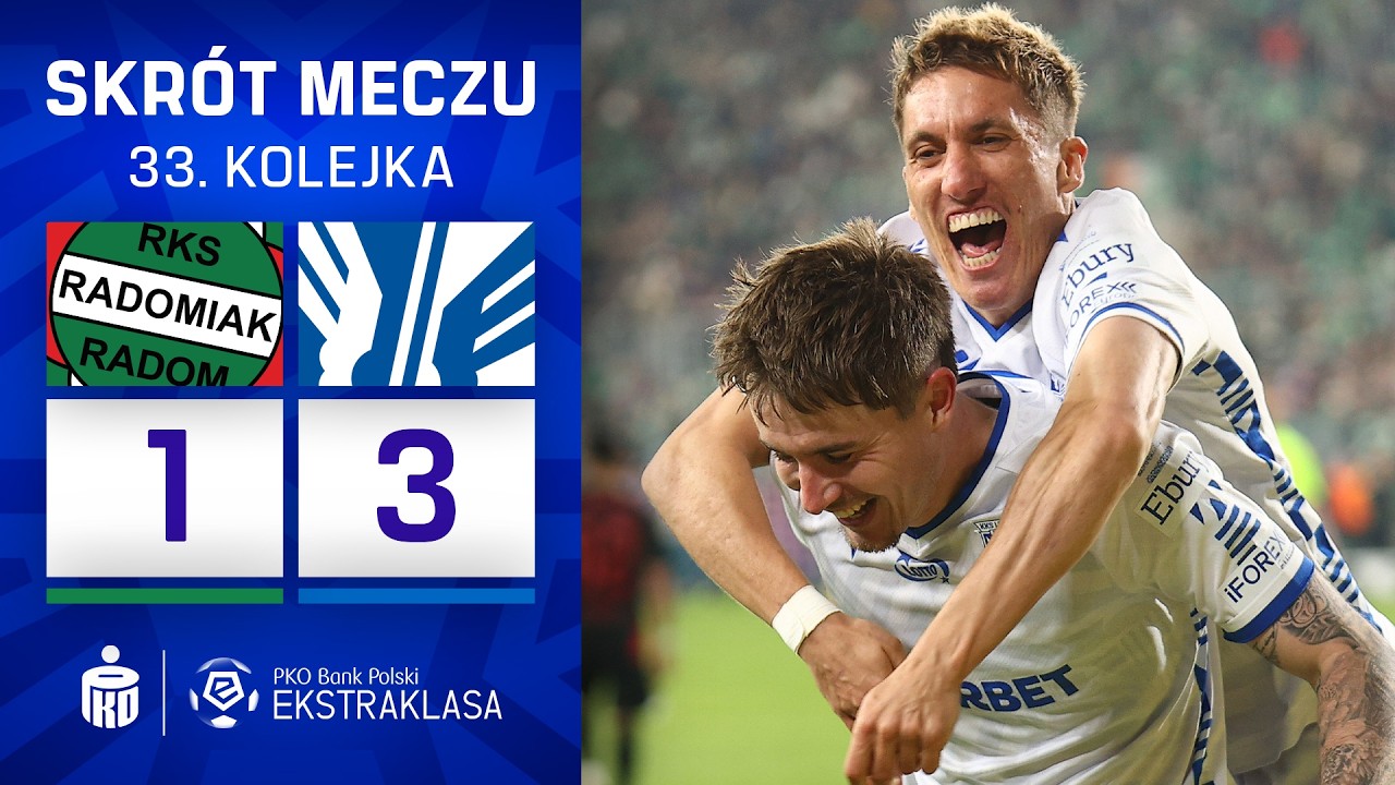 Radomiak - Lech | SKR&Oacute;T | LECH POZNAŃ MISTRZEM POLSKI!!! | Ekstraklasa 2025/26