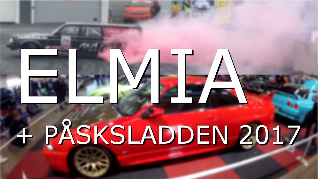 ELMIA + PÅSKSLADDEN 2017