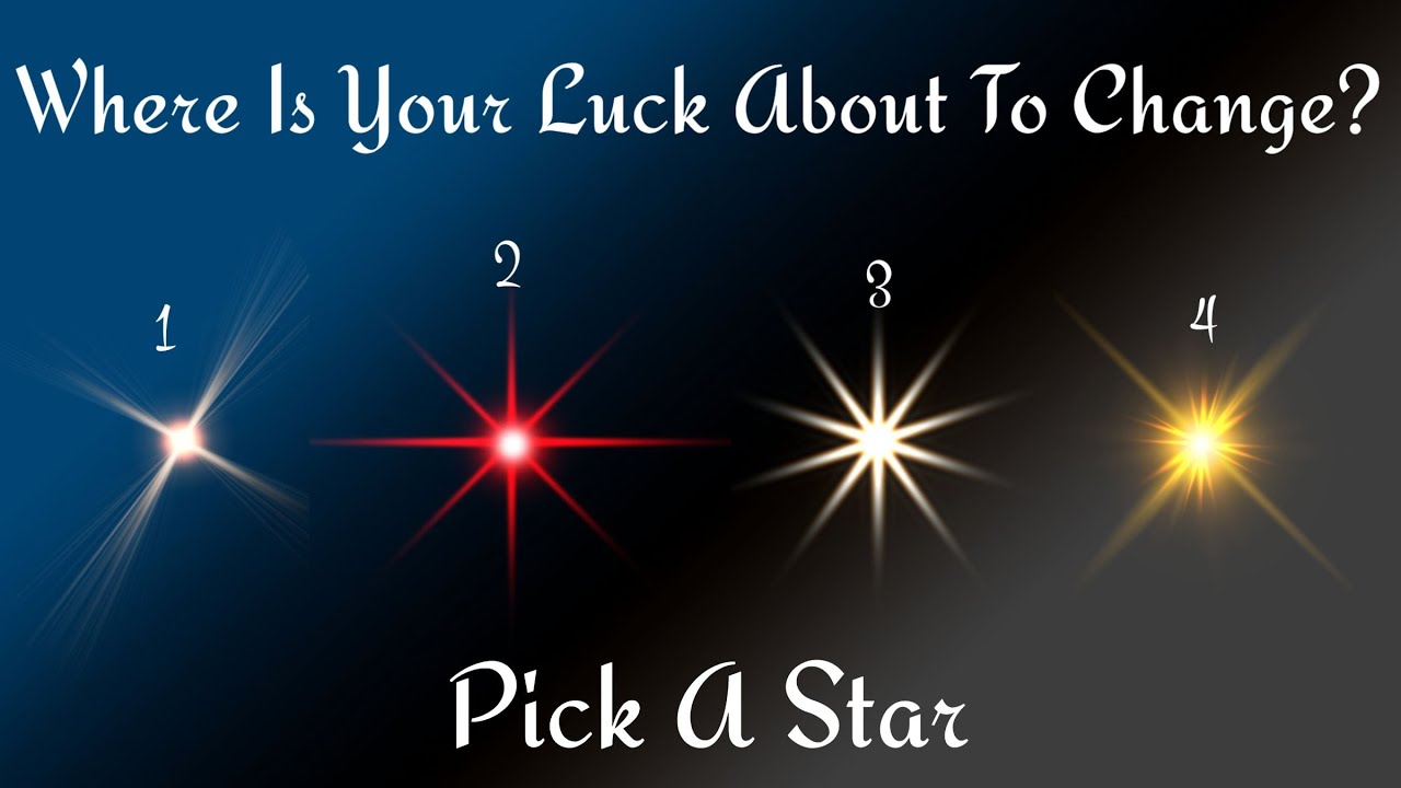 ✨Pick-A-Star✨ Where Is Your Luck About To Change For The Better?