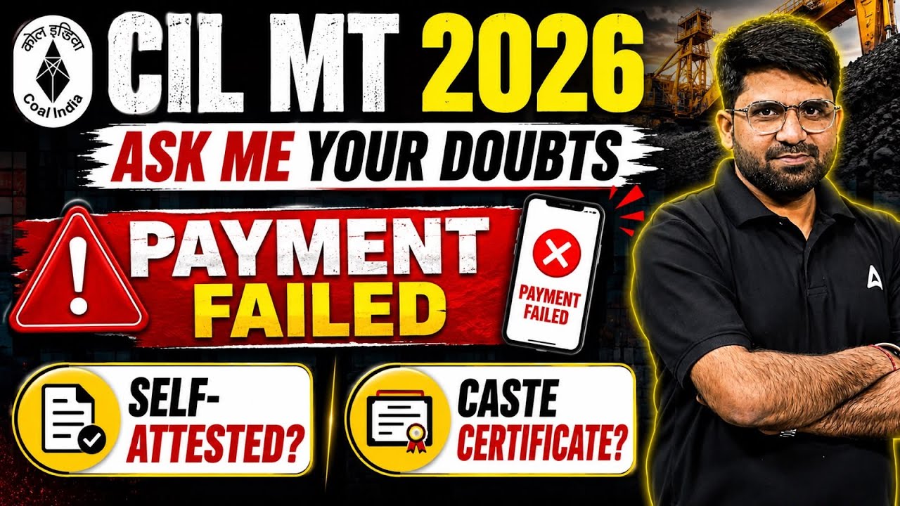 CIL MT 2026 Application Form Doubts Solved | Payment Failed & Documents