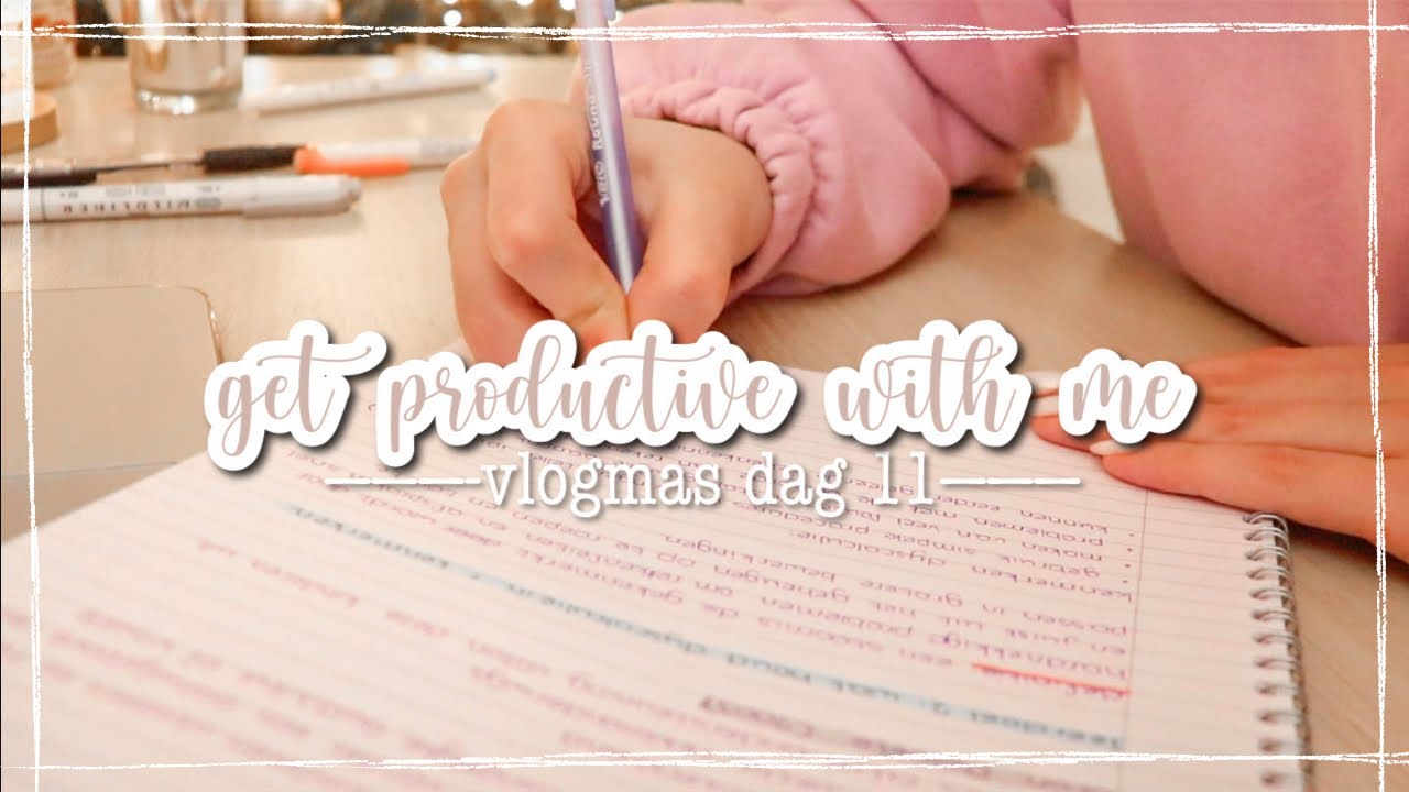 een hele productieve avond | vlogmas dag 11