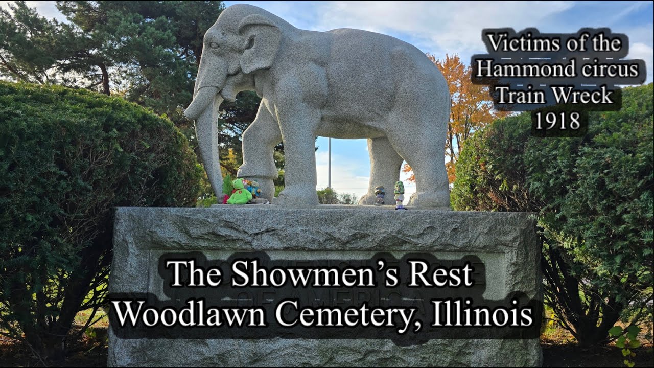 Illinois. The Showmen&rsquo;s Rest. Victims of the Hammond Circus Train Crash are buried here.