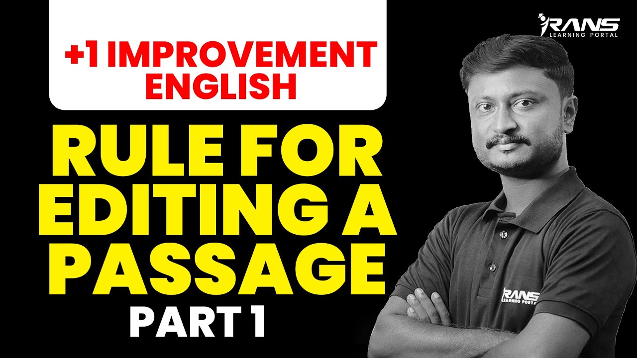 Plus One Improvement English | Rule for Editing a Passage Part 1 | English exam writing tips