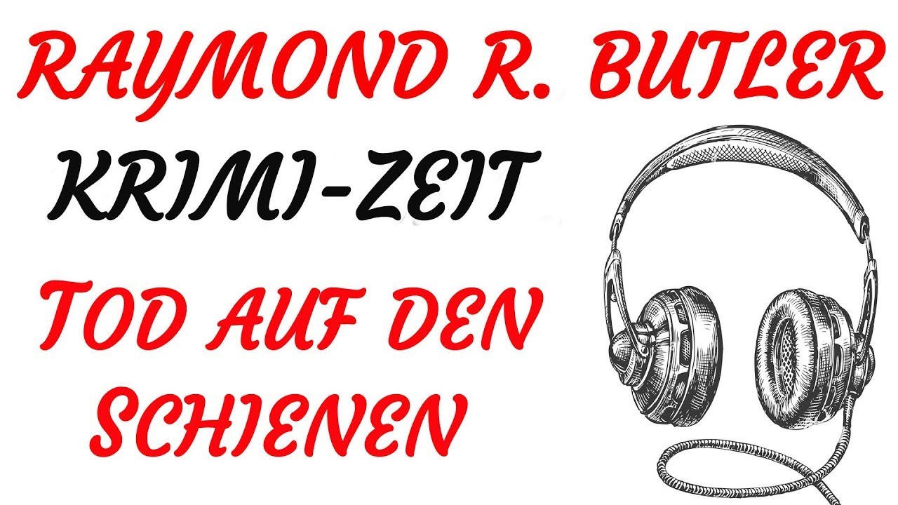 KRIMI Hörspiel - Raymond Ragan Butler - TOD AUF DEN SCHIENEN (1974)