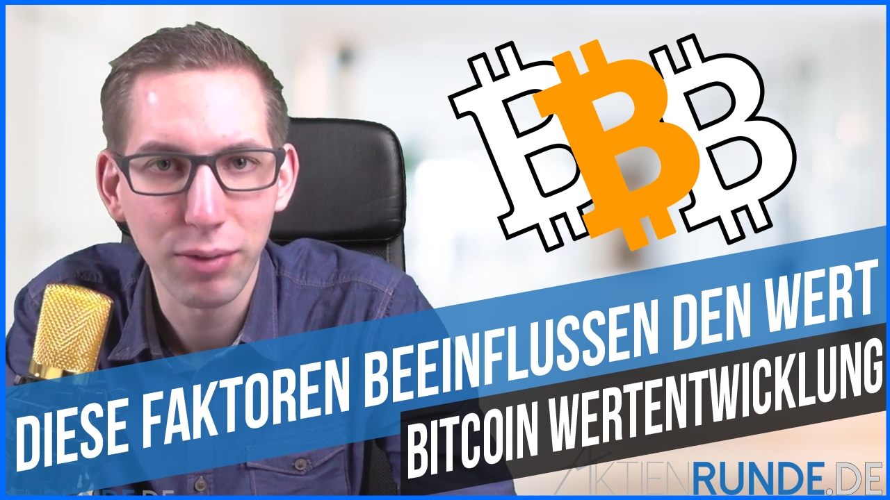 Bitcoin Wertentwicklung - Diese FAKTOREN beeinflussen den Wert