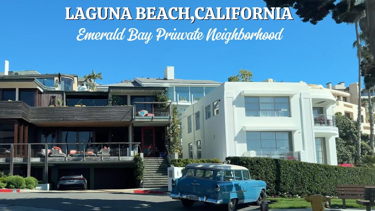 Multi Million Dollar Private Neighborhood in Laguna Beach,California | Emerald Bay