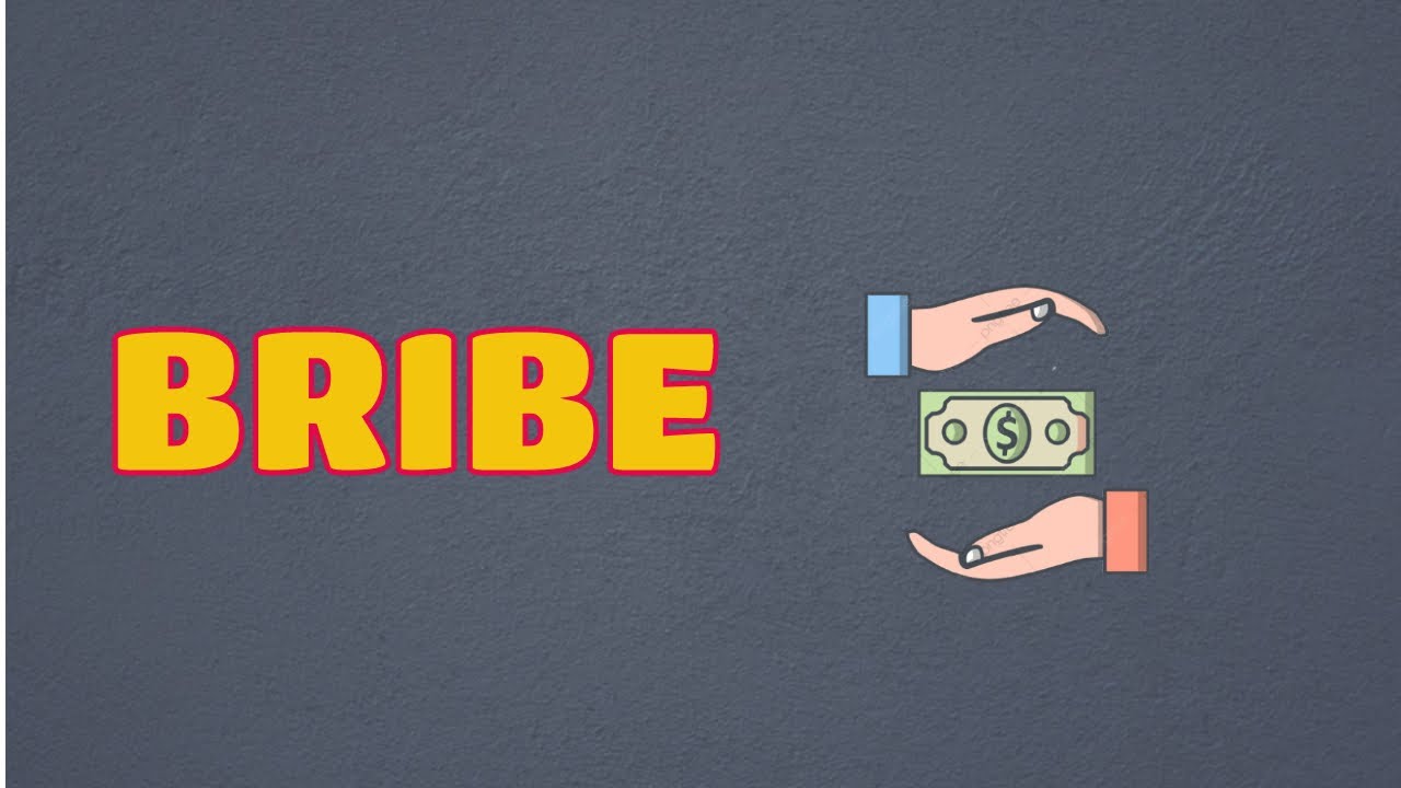What Does BRIBE Means || Meanings And Definitions With Example in ENGLISH