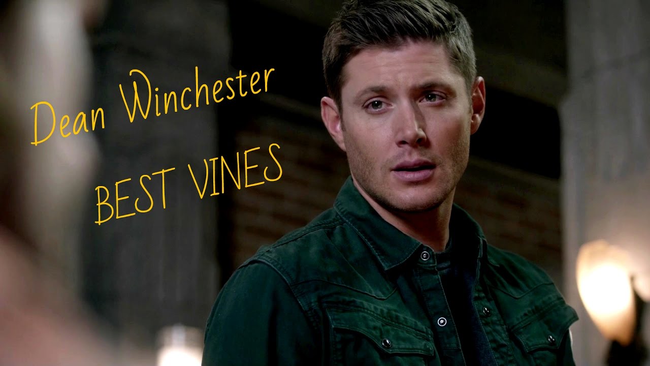Dean Winchester l BEST VINES