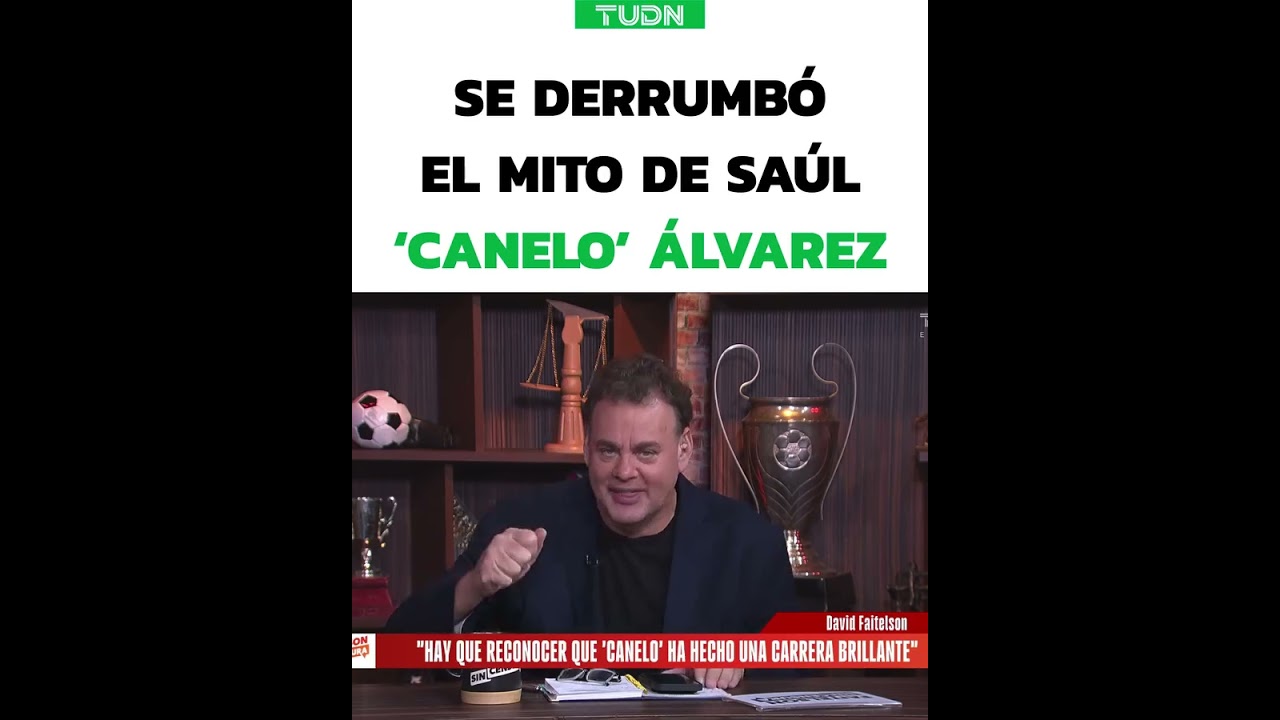 Faitelson dice que se derrumb&oacute; el mito del Canelo &Aacute;lvarez. 