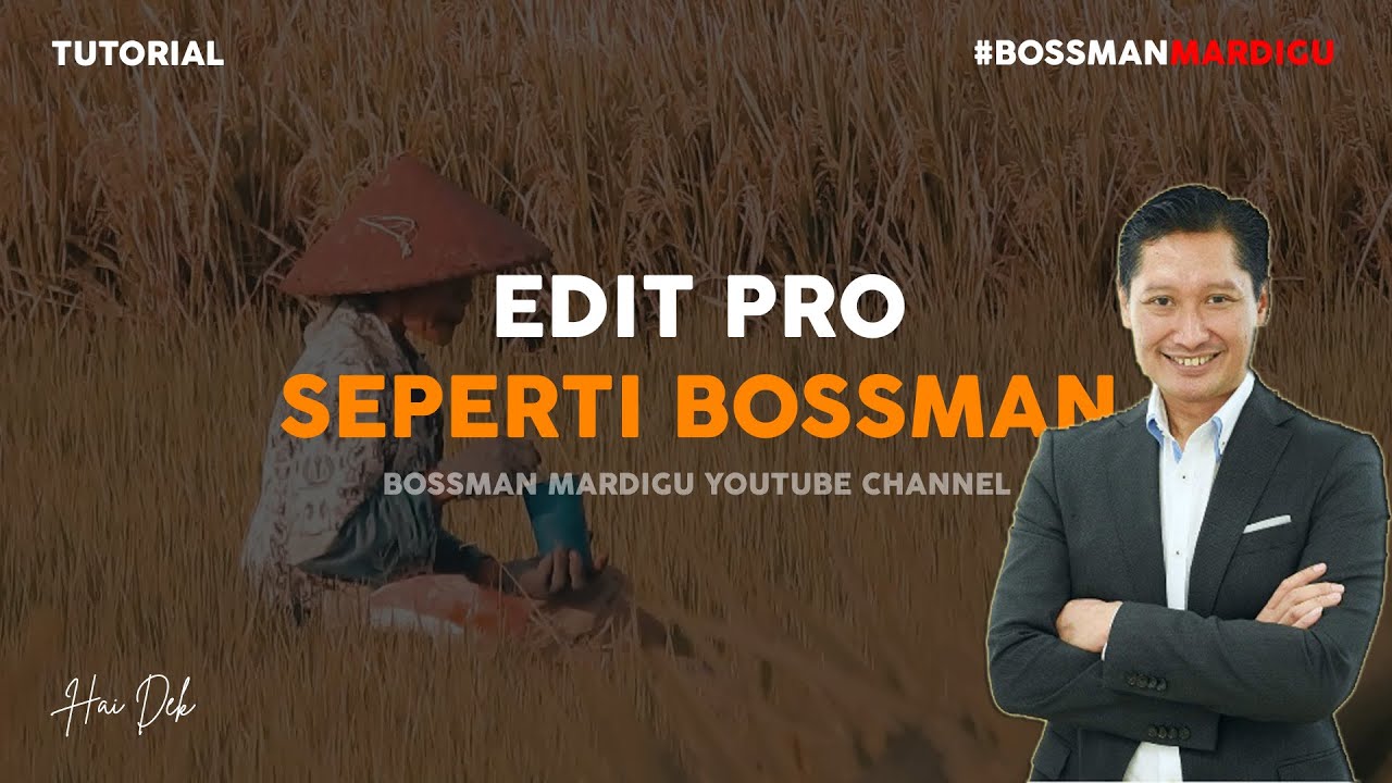 Tutorial Video ala Channel Bossman Mardigu | Tutorial Filmora