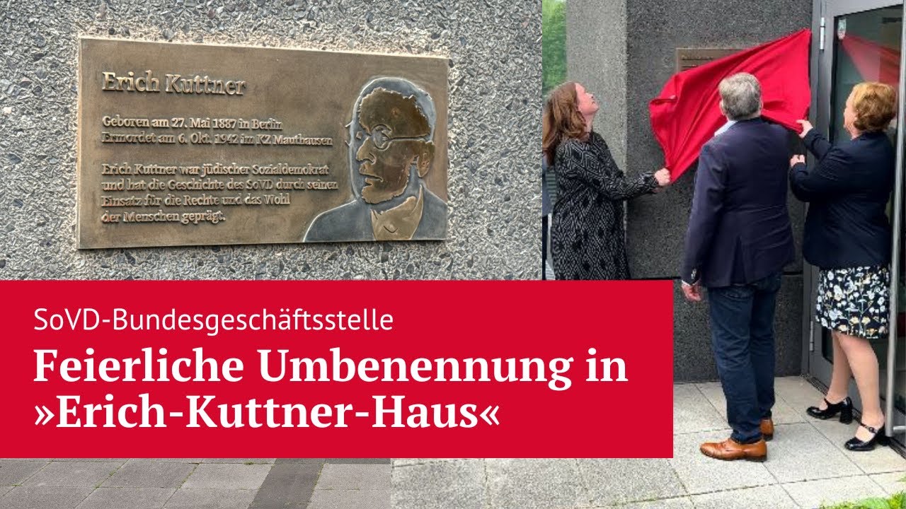 SoVD ehrt jüdischen Gründervater: Bundesgeschäftsstelle heißt jetzt Erich-Kuttner-Haus!
