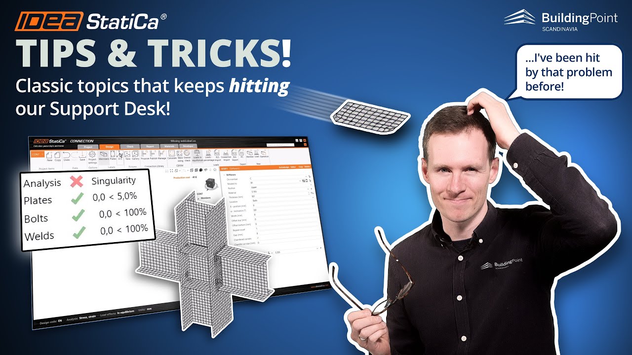 IDEA StatiCa Modeling Quick Tips - classic problems and how to solve them!