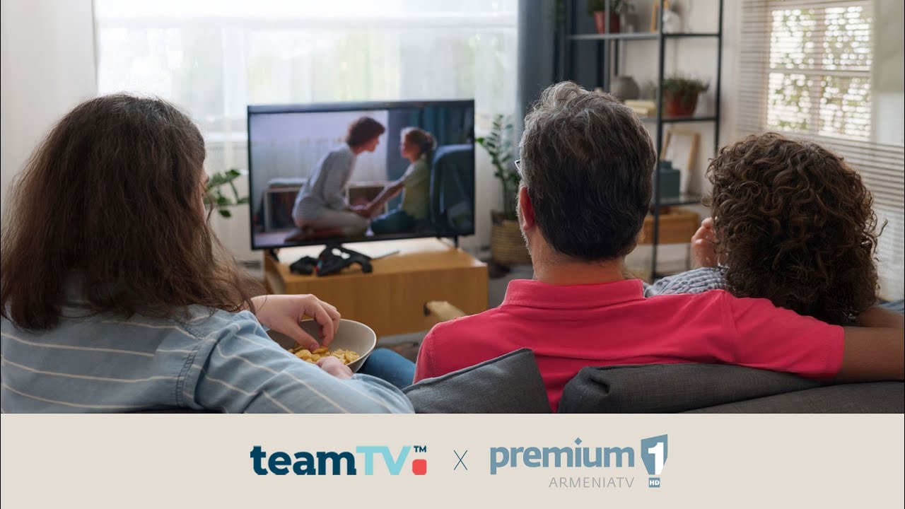 Armenia Premium-ի հեռուստաալիքներն այժմ հասանելի են Team TV-ում