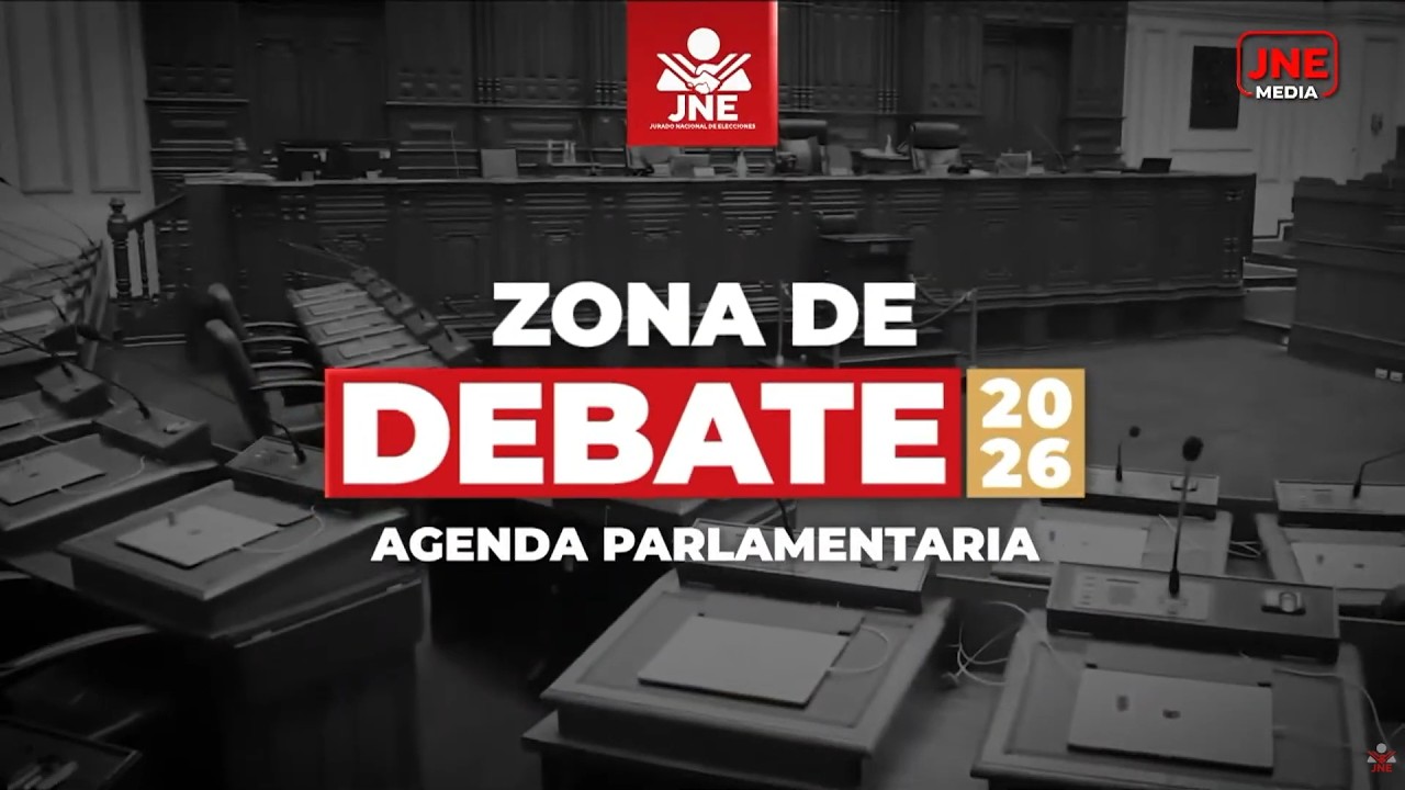 🔴#ENVIVO Zona de Debate | Agenda Parlamentaria - Congreso de la Rep&uacute;blica 2026