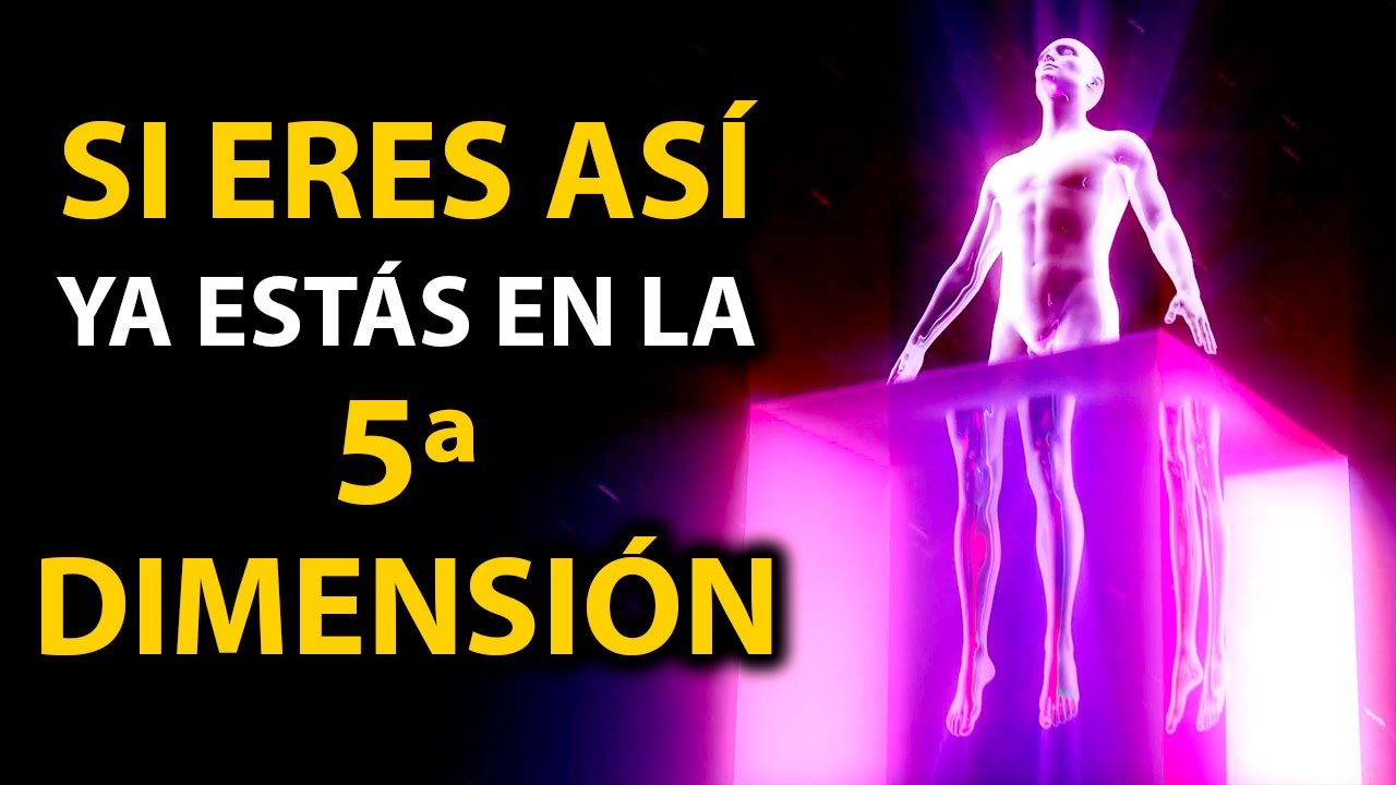 Si VIVES Así Ya Estás En La 5ª DIMENSIÓN | Así es Estar Dentro
