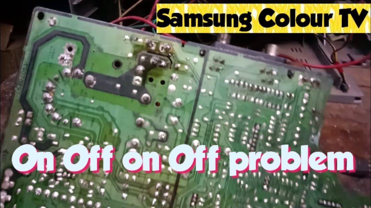 Samsung Colour TV eht on off problem. Samsung crt tv on problem.