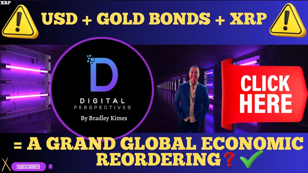 XRP - USD + золотые облигации + XRP = масштабная глобальная экономическая перестройка? Да?