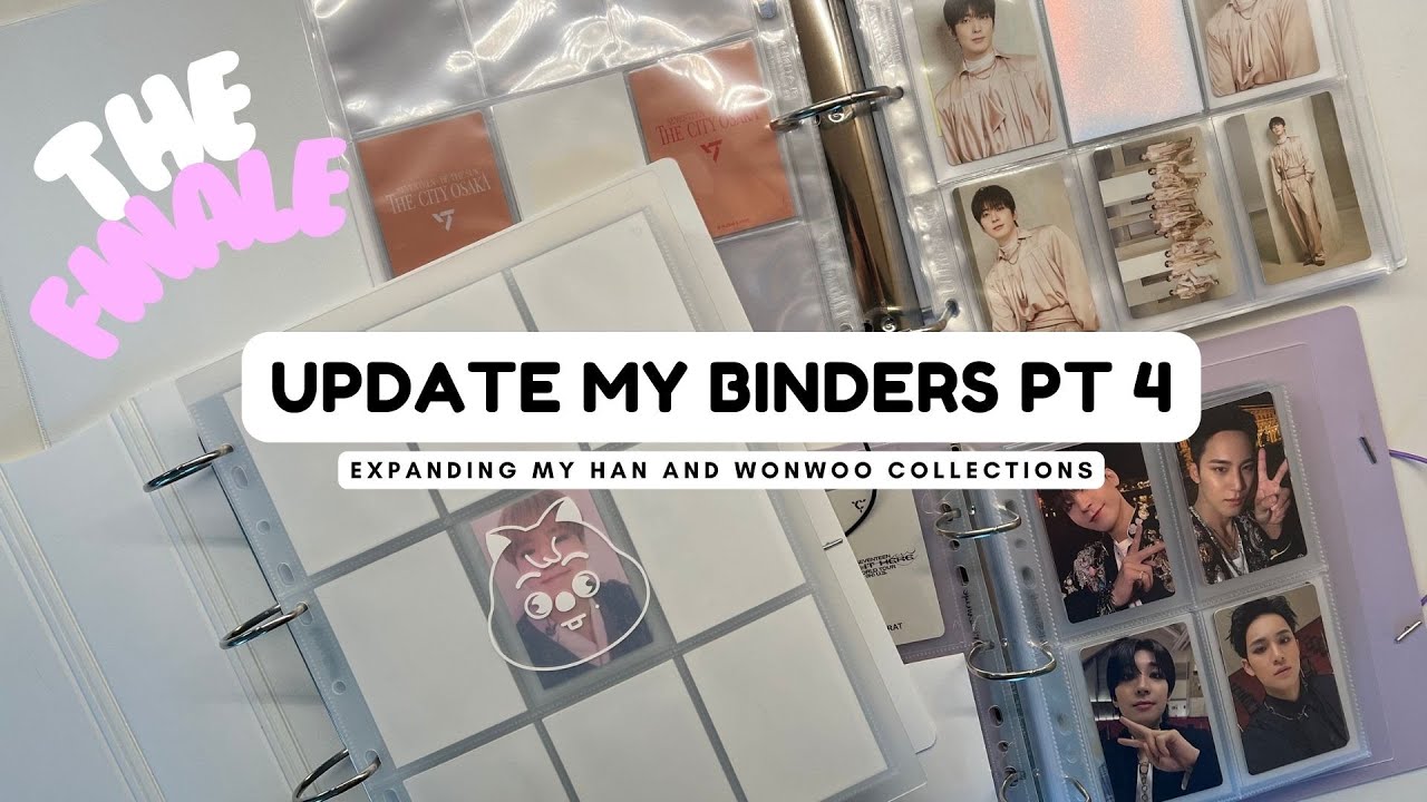 Update My Binders Pt 4- expanding my han and wonwoo collections!