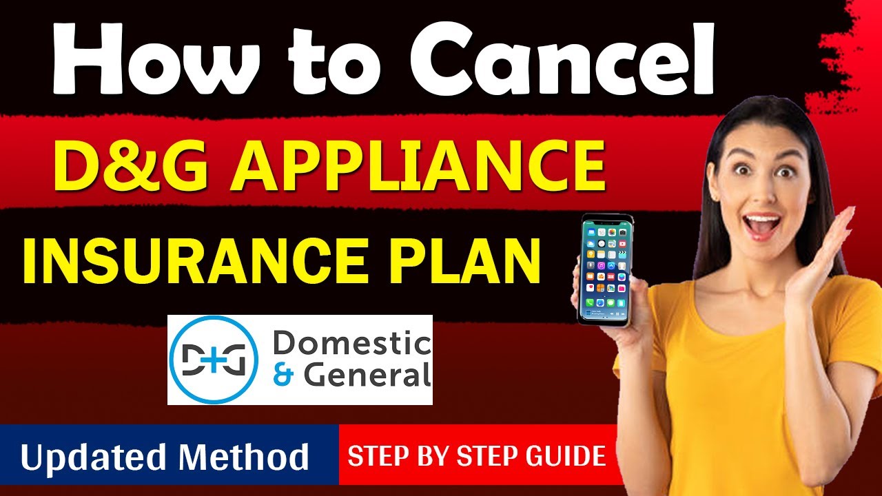 How To Cancel D&G Appliance Insurance | How to Cancel D&G appliance care plan