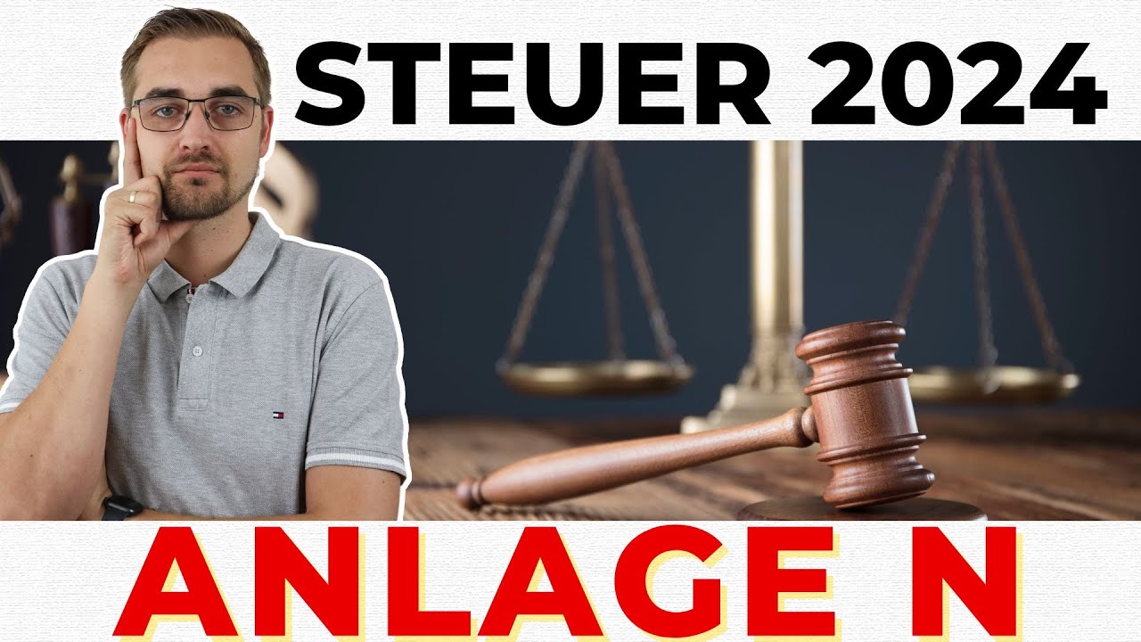 STEUERERKLÄRUNG 2024: ANLAGE N RICHTIG AUSFÜLLEN! Anleitung mit Besprechung zur ANLAGE ARBEITNEHMER!
