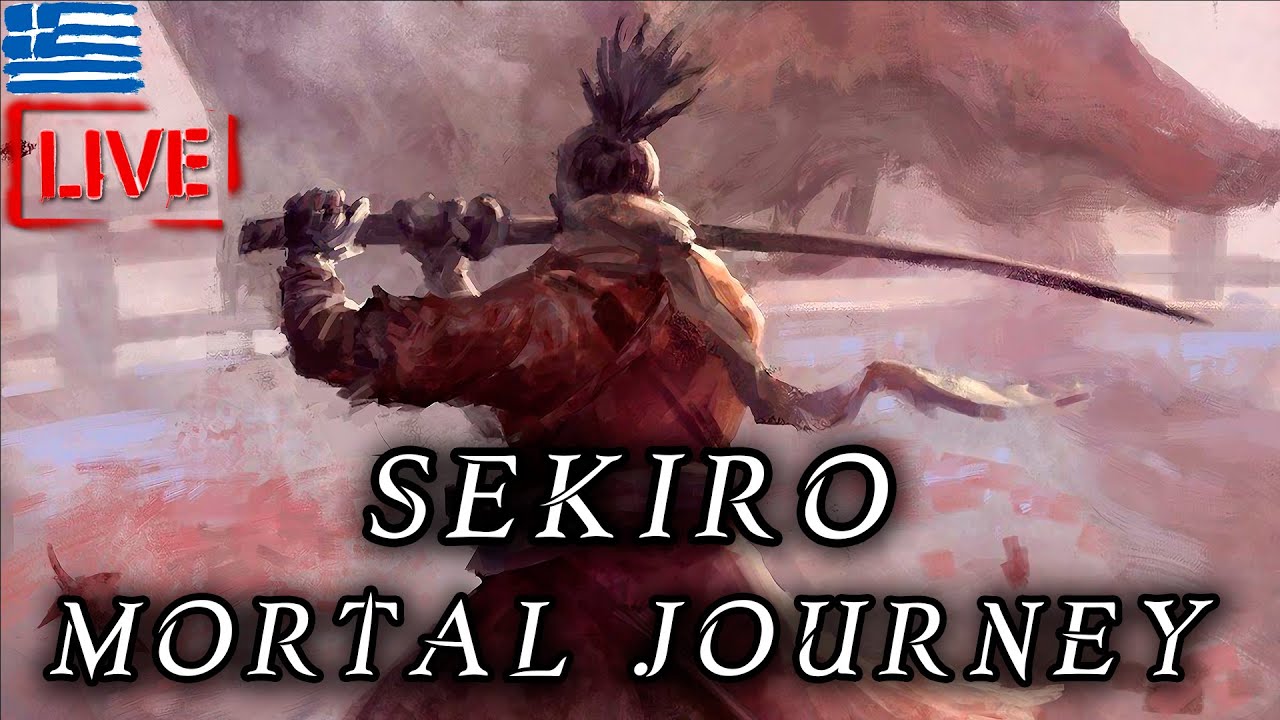 SEKIRO: Mortal Journey DEATHLESS HARD MODE Live (No Kuro's Charm + Demon Bell) No Prosthetics/Arts