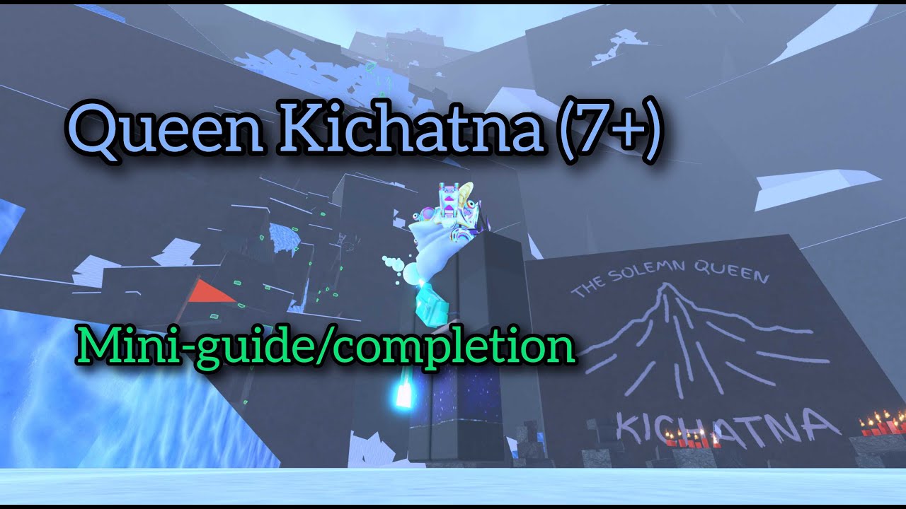Queen Kichatna Completion/Mini Guide || Climbing Game on Roblox