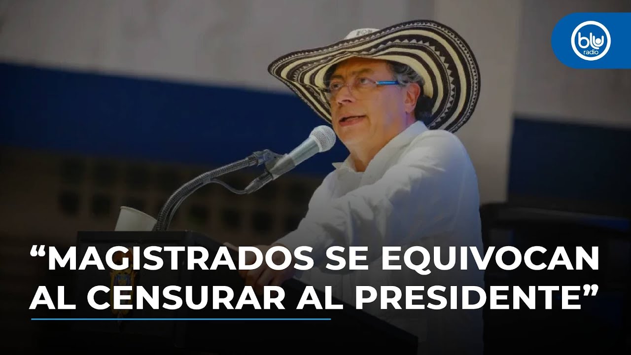 Presidente Petro al Consejo de Estado: 