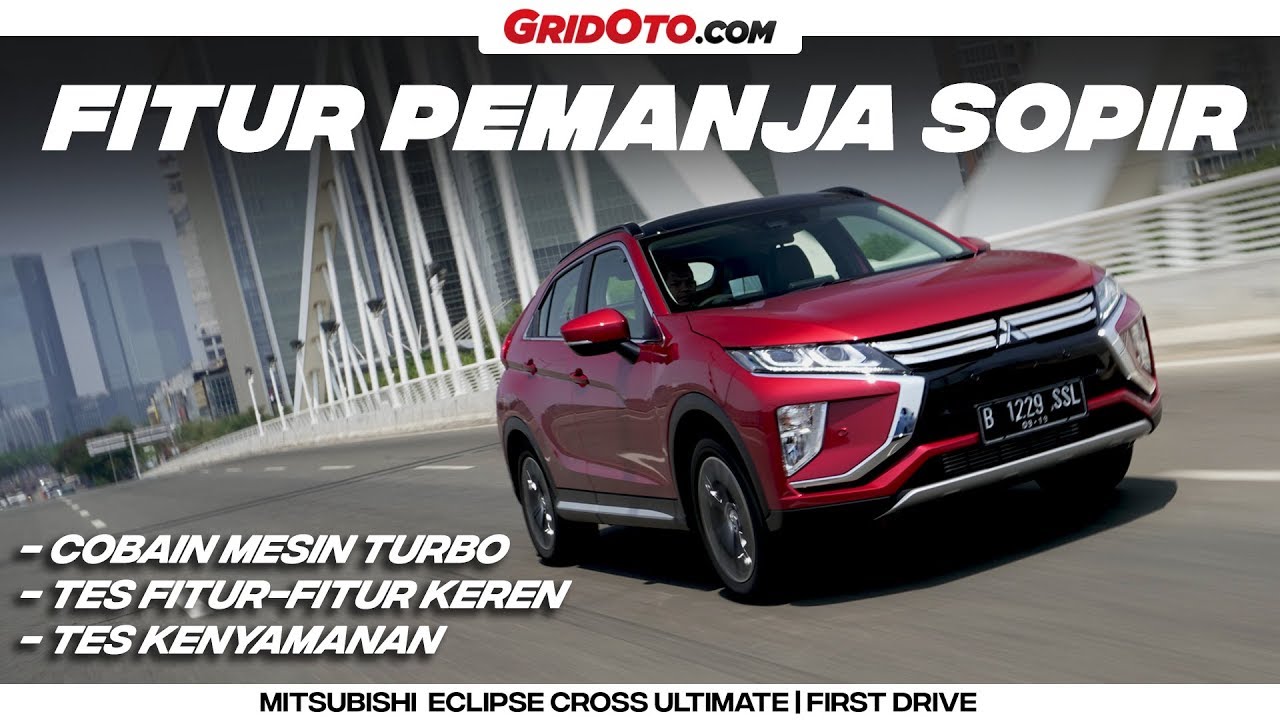 Ternyata Begini Rasanya SUV Mitsubishi Yang Punya Banyak Fitur | Eclipse Cross First Drive | GridOto
