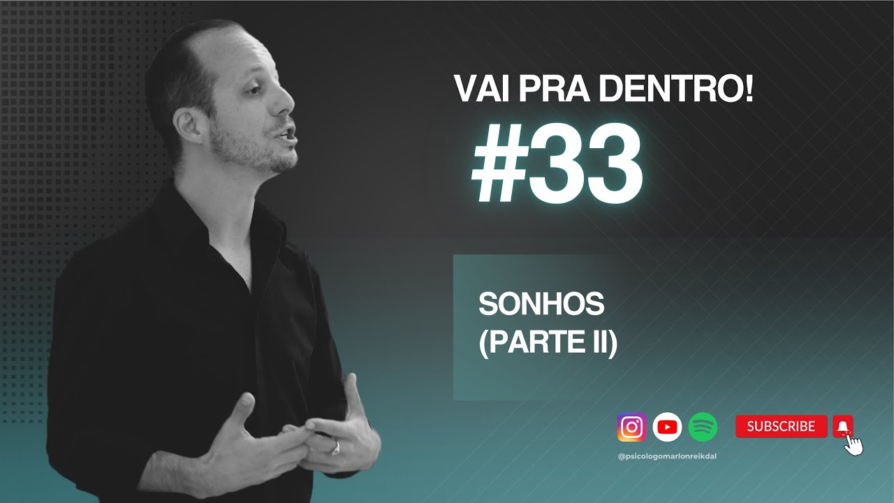 33 Sonhos (parte II)