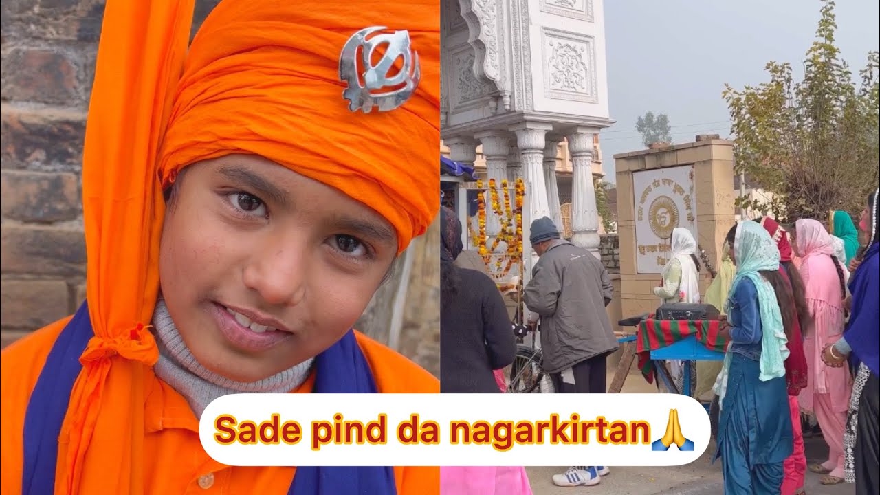 nagarkirtan || Gure pind da || @BrownKudiThewelderGirl