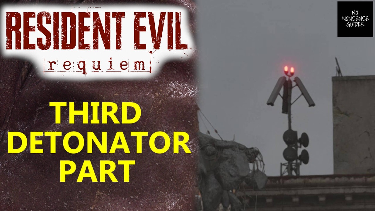 Resident Evil Requiem 3rd Detonator Part Location - How to Reach Grimestone Building in Racoon City