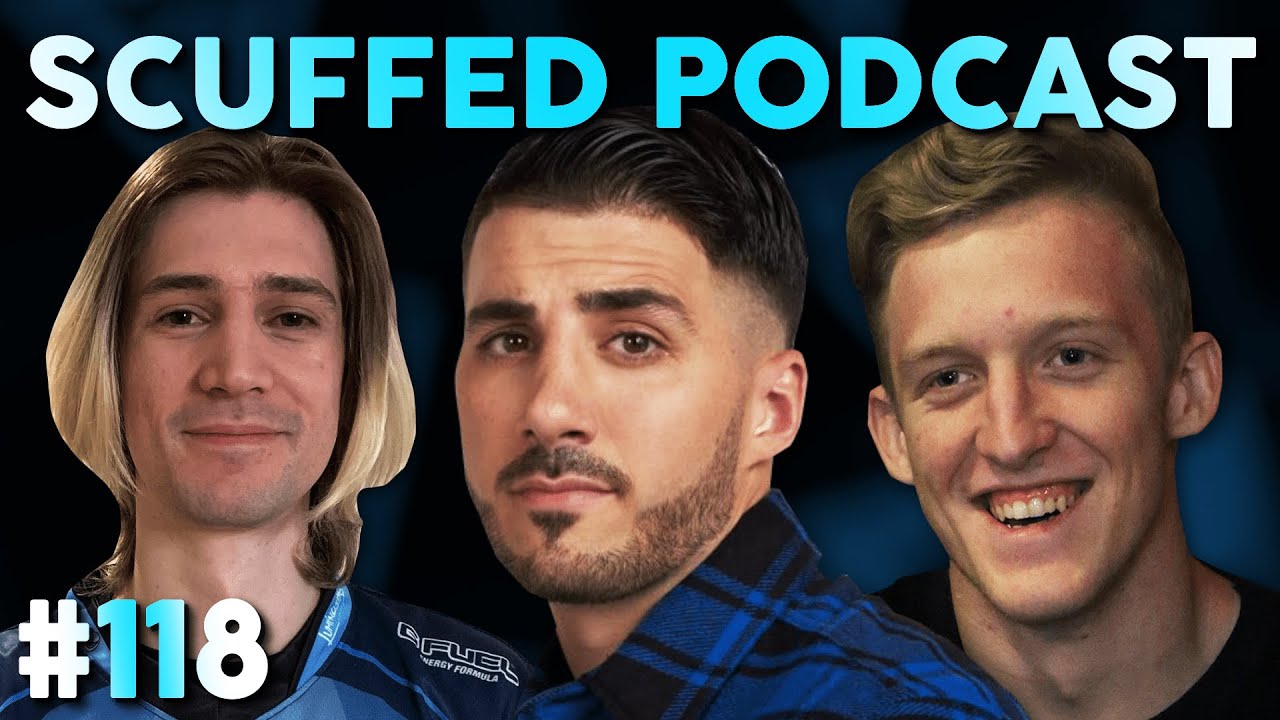 Scuffed Podcast #118 ft. XQC, NICKMERCS, TFUE & MORE