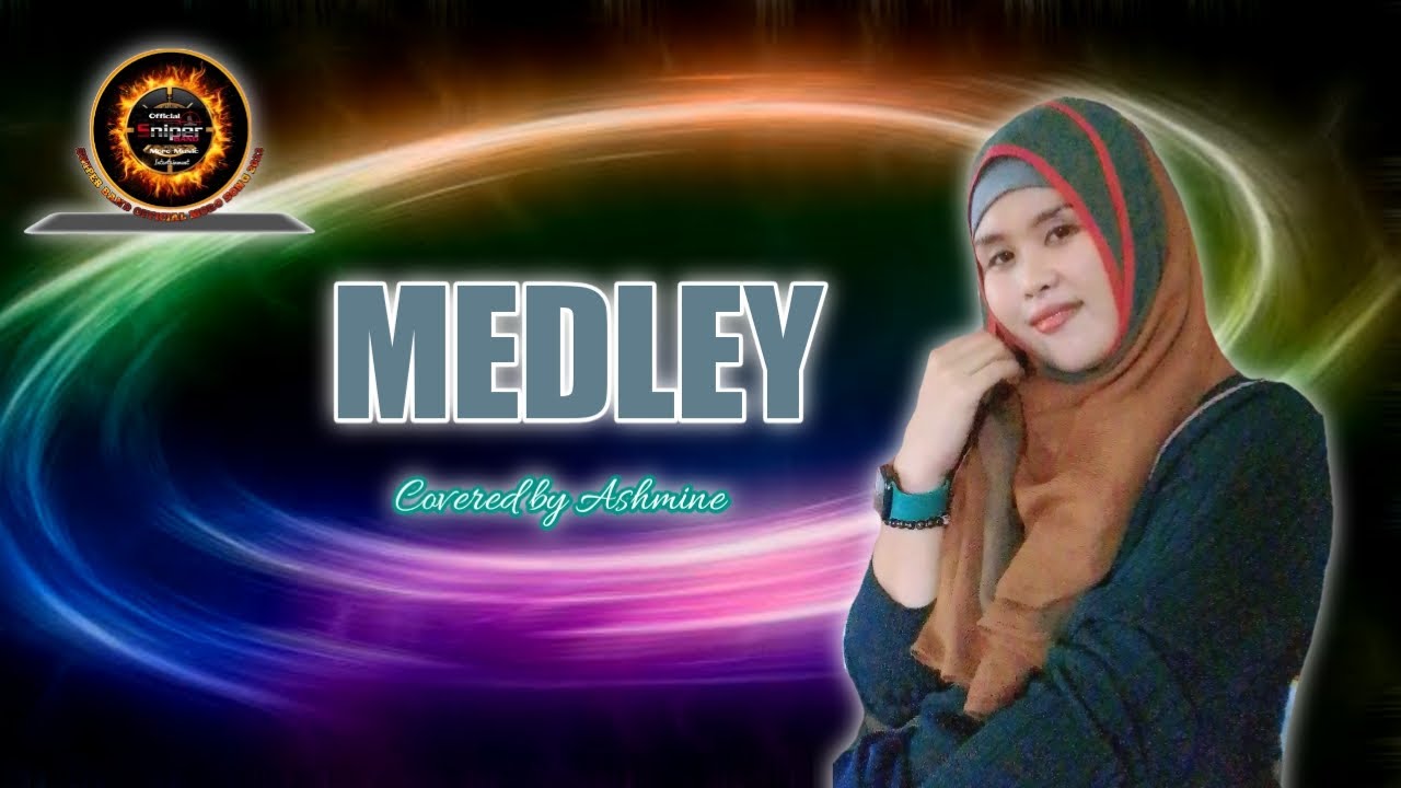 MEDLEY BY ASHMINE OF SNIPER BAND