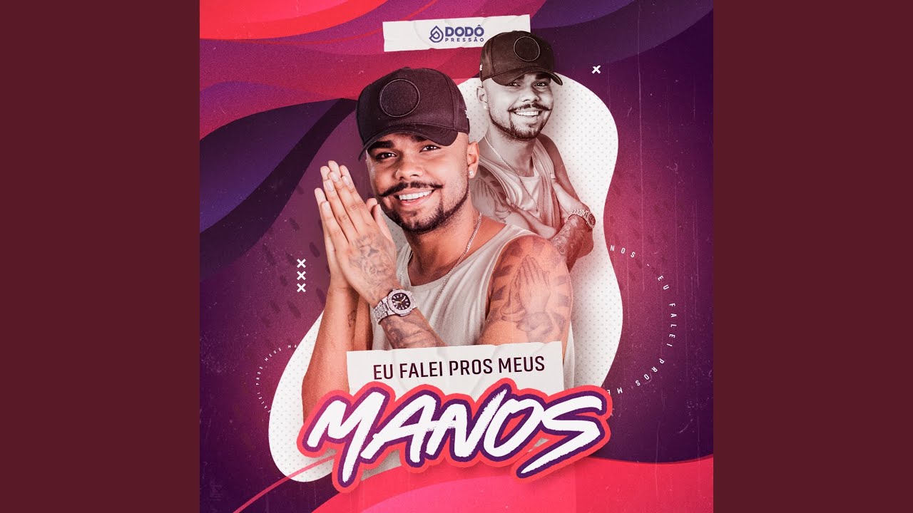 Eu Falei Pros Meus Manos