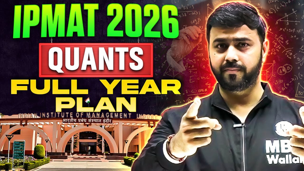 IPMAT 2026 Quants Full Year Preparation Plan | Strategy to Ace Maths