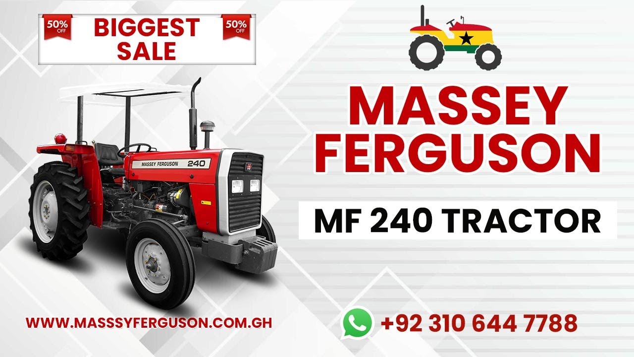 Massey Ferguson MF 240 - 50HP Tractors For Sale in Ghana - Massey Ferguson Tractors Ghana