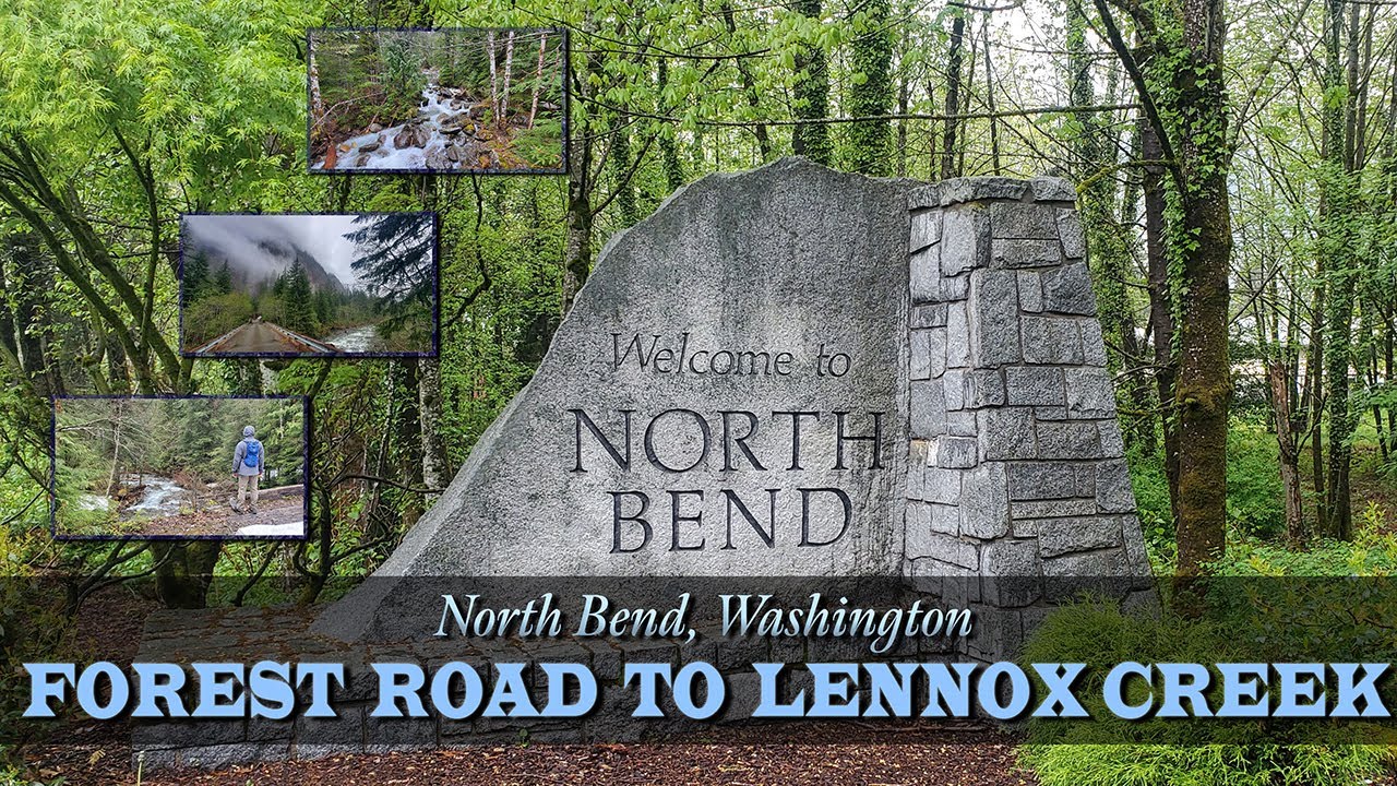 Forest Roads from North Bend to Lennox Creek - Washington State