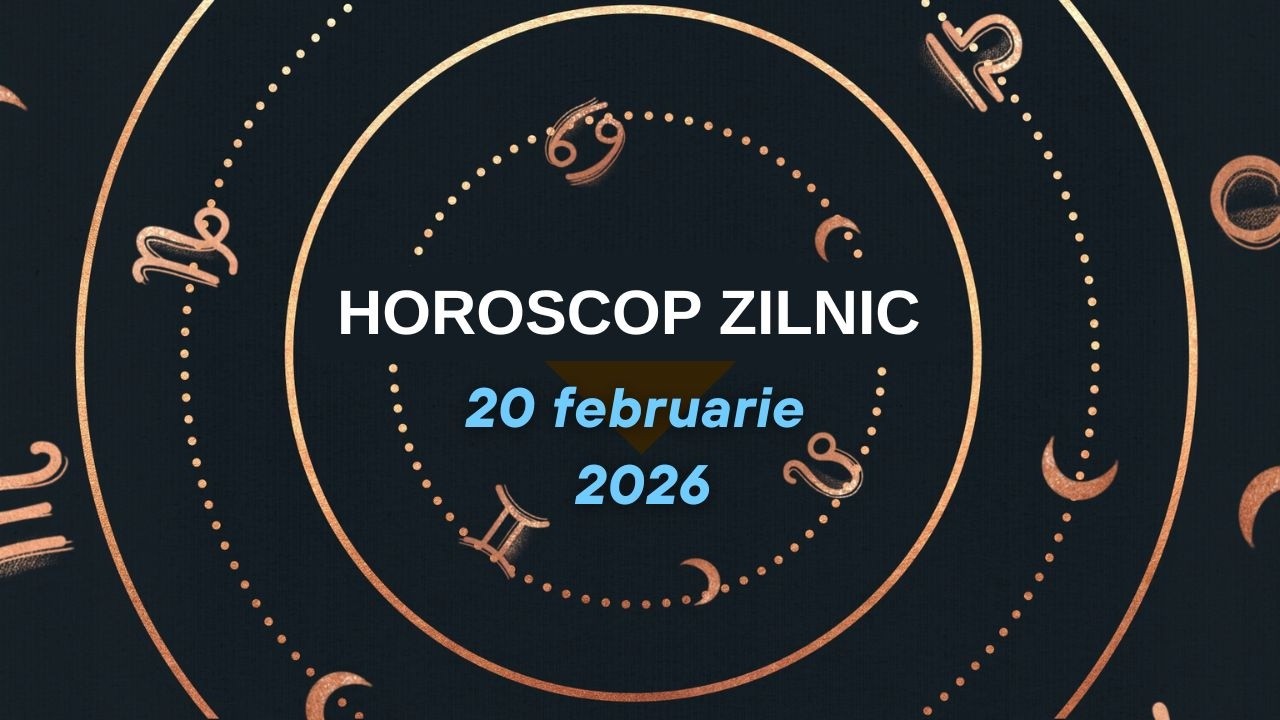 💸 BANI FĂCUȚI PE GRABĂ! Horoscop 20 Februarie: Cine dă lovitura supremă înainte de weekend?