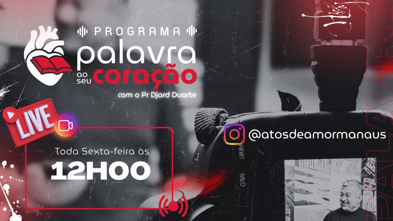 PROGRAMA PALAVRA AO SEU CORAÇÃO