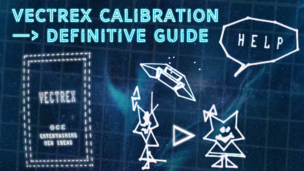 Vectrex Console: Complete Screen Calibration and More (Definitive Guide)