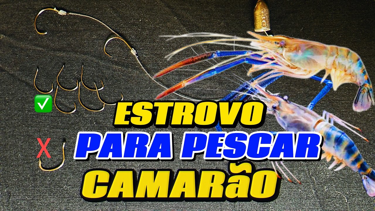 COMO AMARRAR ANZOL PARA PESCAR CAMARÃO GIGANTE