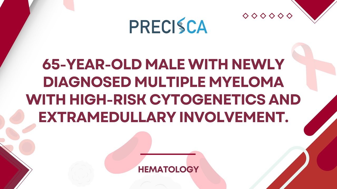Expert Cancer Panel: Multiple myeloma with high-risk cytogenetics and extramedullary involvement