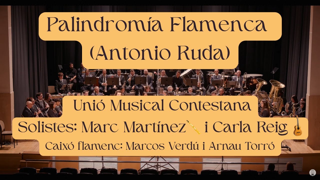 Palindromía Flamenca (Antonio Ruda) Unió Musical Contestana