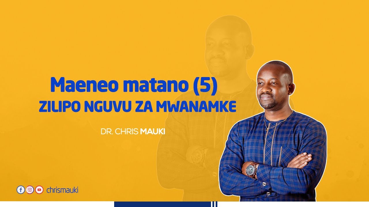 Dr. Chris Mauki: Maeneo matano (5) zilipo nguvu za mwanamke