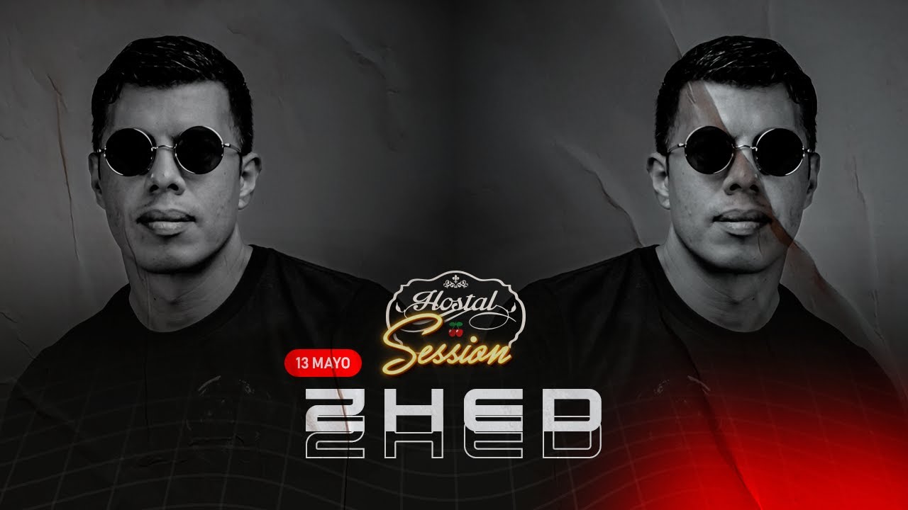 ZHED || Hostal Session #34