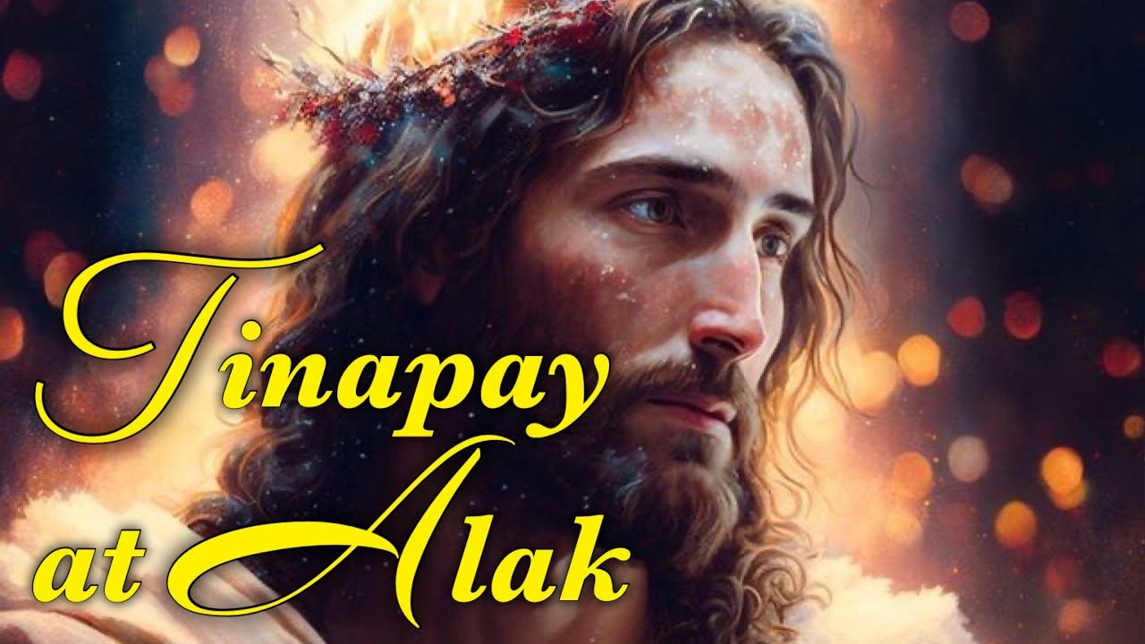 TINAPAY AT ALAK by Fr. Gboi Samonte with Lyrics