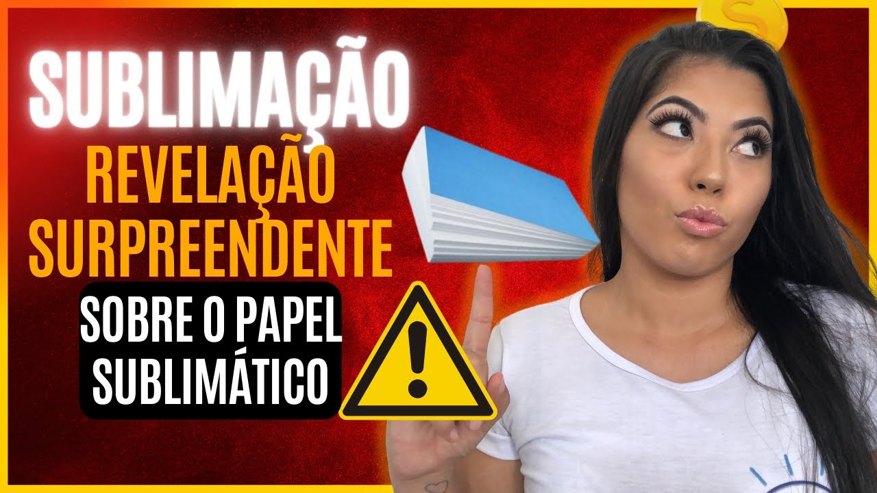 SUBLIMA&Ccedil;&Atilde;O: O que &eacute; PAPEL SUBLIM&Aacute;TICO? Para que SERVE o PAPEL SUBLIM&Aacute;TICO? Melhor PAPEL SUBLIM&Aacute;TICO