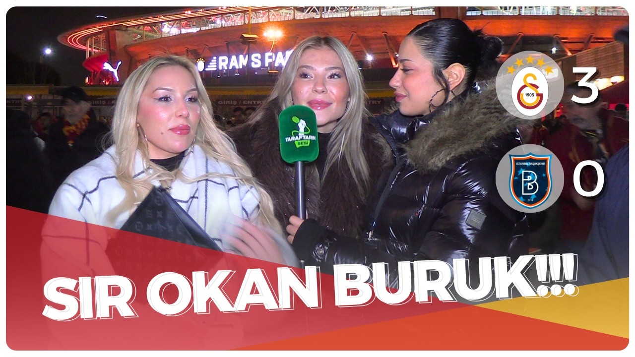 Galatasaray 3-0 Başakşehir Maçı Taraftarın Sesi | BUNDAN SONRA SIR OKAN BURUK DİYECEKSİNİZ!!!!