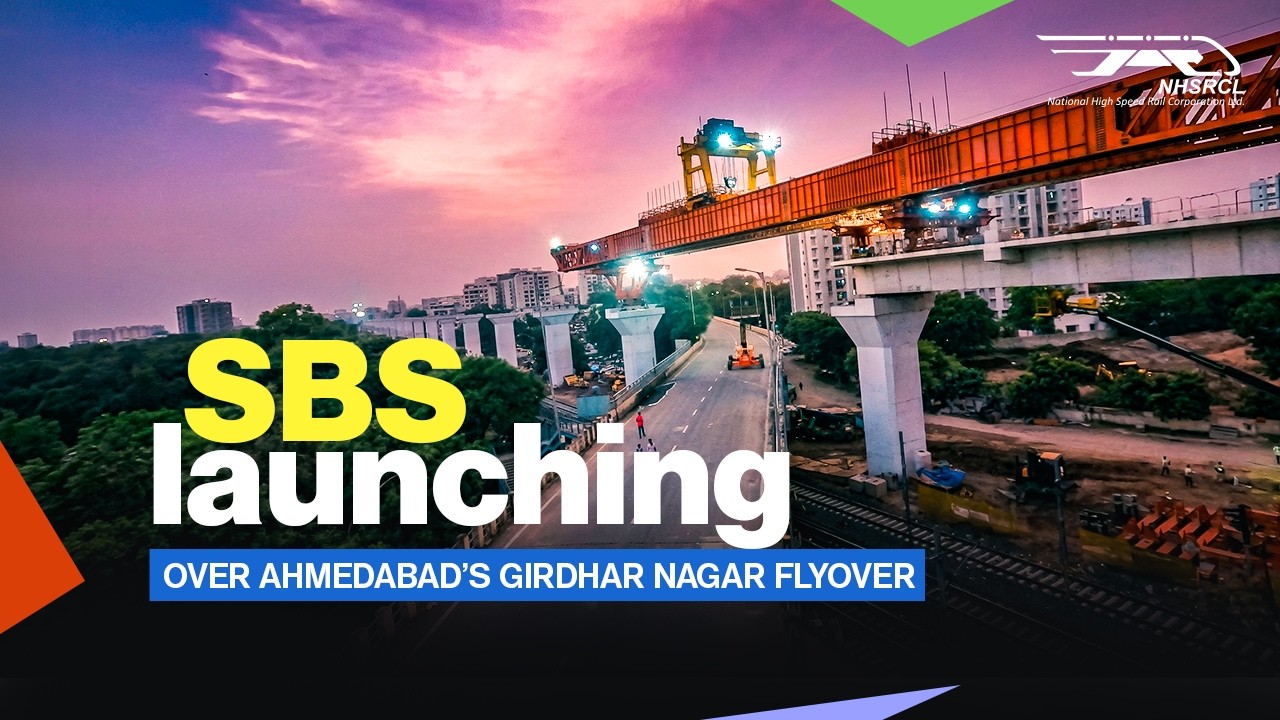 SBS launching over Ahmedabad’s Girdhar Nagar Flyover completed.