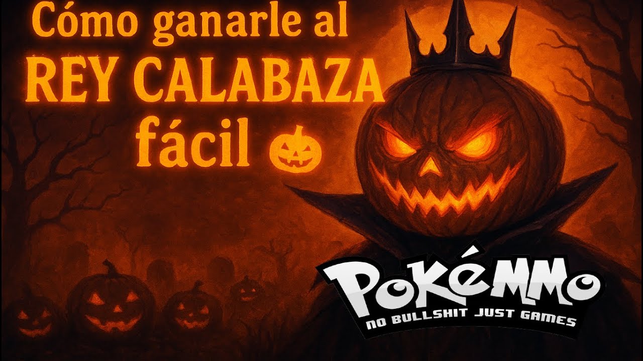 COMO GANARLE AL REY CALABAZA - MODO FACIL - POKEMMO 2025